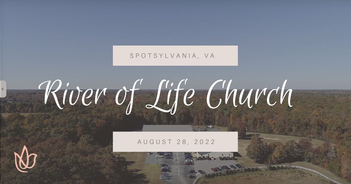 River of Life Church, Spotsylvania, VA