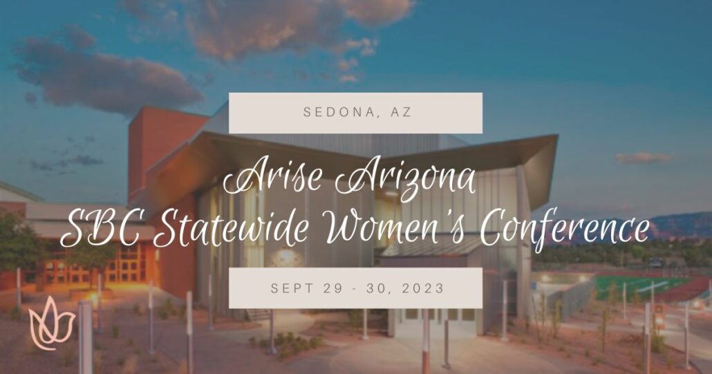 Sedona, Arizona, Arise Arizona SBC Statewide Women's Conference